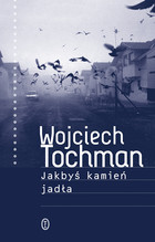 Jakbyś kamień jadła - mobi, epub