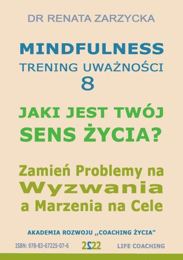 Jaki jest Twój Sens Życia? Mindfulness - trening uważności. Cz. 8 - Audiobook mp3