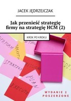 Okładka:Jak przenieść strategię firmy na strategię HCM (2) 