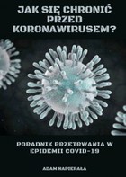 Jak się chronić przed koronawirusem? - mobi, epub Poradnik przetrwania w epidemii