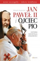 Okładka:Jan Paweł II i Ojciec Pio 