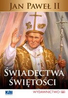 Okładka:Jan Paweł II Świadectwa świętości 