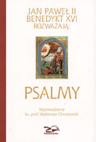 Jan Paweł II i Benedykt XVI rozważają PSALMY