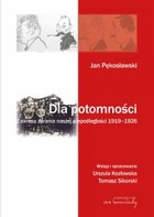Jan Pękosławski Dla potomności - pdf Z okresu zarania naszej niepodległości (1919-1926)