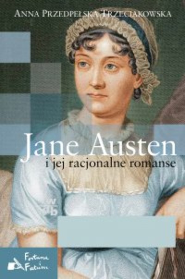 Jane Austen i jej racjonalne romanse - mobi, epub
