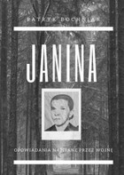 Okładka:Janina - opowiadania napisane przez wojnę 