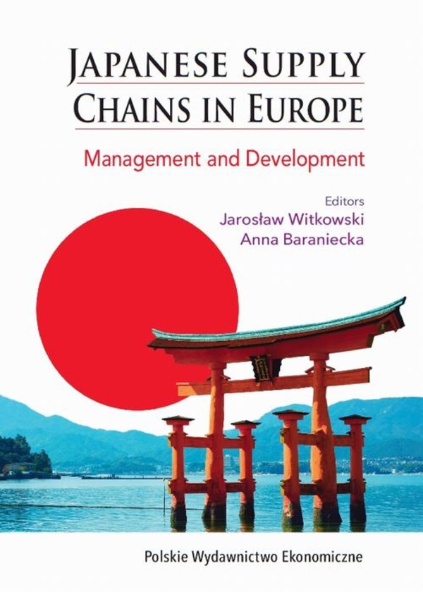 Japanese Supply Chains in Europe. Management and Development - pdf