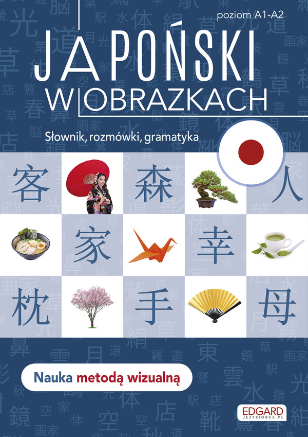 Japoński w obrazkach Słówka, rozmówki, gramatyka