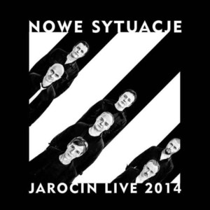 Jarocin Live 2014 - Nowe Sytuacje