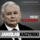 Jarosław Kaczyński. Portret bezstronny - Audiobook mp3
