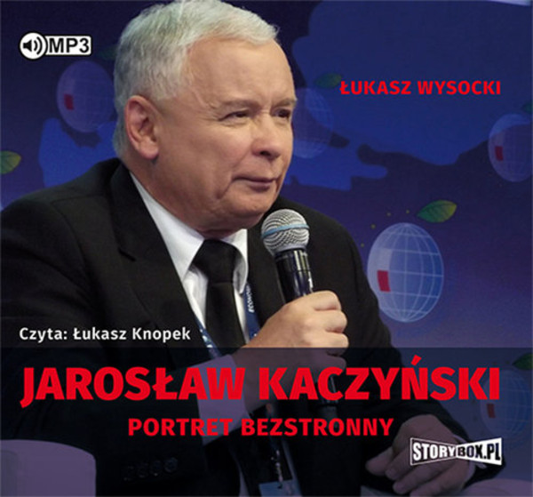 Jarosław Kaczyński Portret bezstronny Audiobook CD Audio
