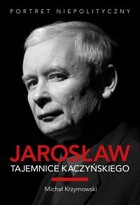 Okładka:Jarosław Tajemnice Kaczyńskiego 