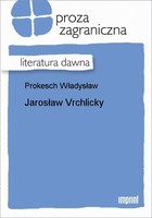Jarosław Vrchlicky Literatura dawna