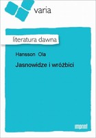 Jasnowidze i wróżbici Literatura dawna