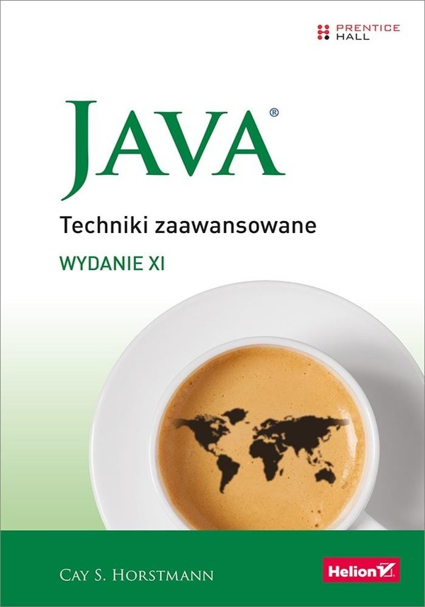 Java. Techniki zaawansowane Wydanie XI