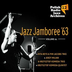 Jazz Jamboree `63. Volume 1 Polish Radio Jazz Archives. Volume 12