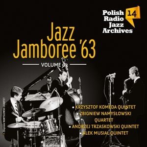 Jazz Jamboree `63. Volume 3 Polish Radio Jazz Archives. Volume 14