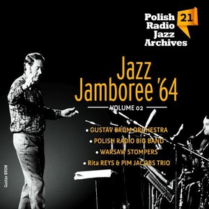 Jazz Jamboree `64. Volume 2 Polish Radio Jazz Archives. Volume 21