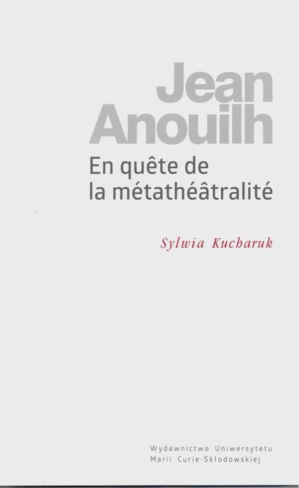 Jean Anouilh En quete de la métathéatralité - pdf