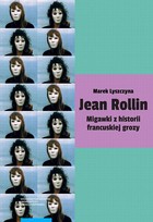 Jean Rollin - pdf Migawki z historii francuskiej grozy