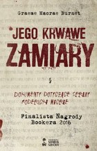 Jego Krwawe Zamiary - mobi, epub Dokumenty dotyczące sprawy Rodericka Macrae