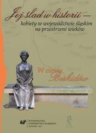 Jej ślad w historii - kobiety w województwie śląskim na przestrzeni wieków - 08 Gabriela von Thun und Hohenstein