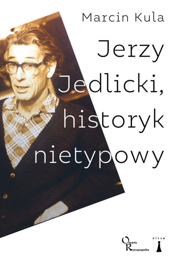 Jerzy Jedlicki, historyk nietypowy
