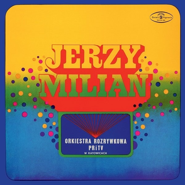 Jerzy Milian Orkiestra Rozrywkowa PRiTV w Katowicach (vinyl)