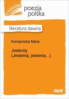 Jesienią (Jesienią, jesienią...) Literatura dawna