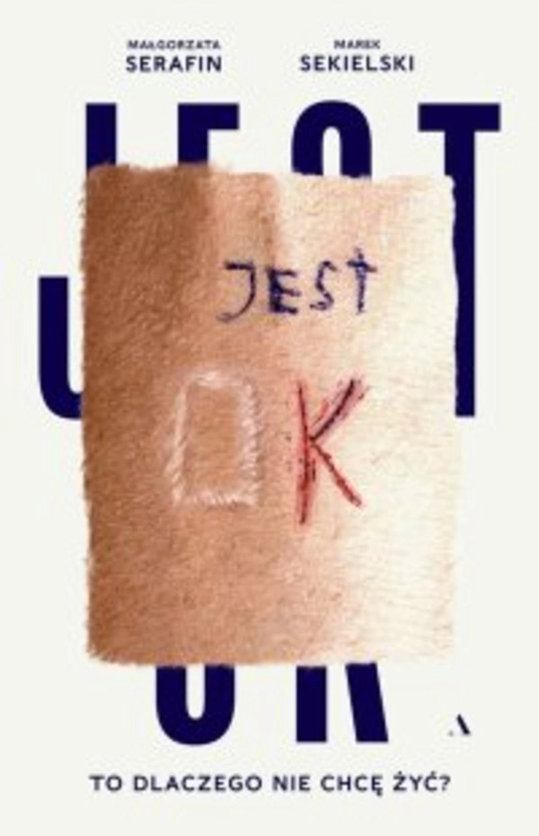 Jest OK To dlaczego nie chcę żyć? - mobi, epub