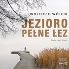 Jezioro pełne łez - Audiobook mp3