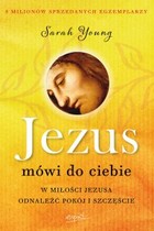 Jezus mówi do Ciebie - mobi, epub W miłości Jezusa odnaleźć pokój i szczęście