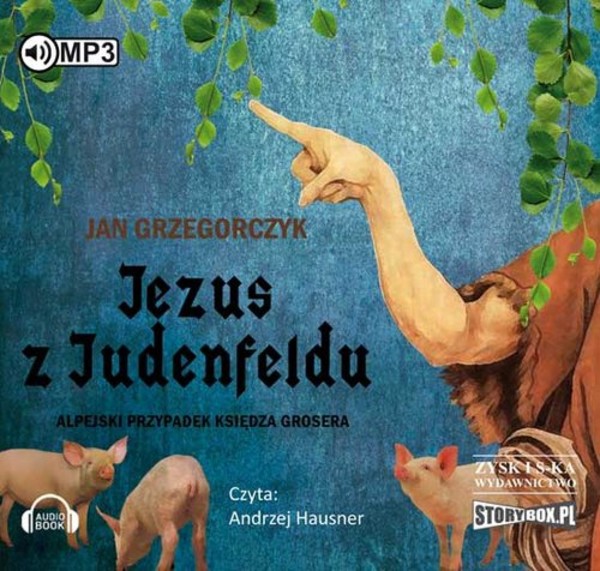 Jezus z Judenfeldu Alpejski przypadek księdza Grosera Audiobook CD Audio