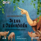 Jezus z Judenfeldu. Alpejski przypadek księdza Grosera - Audiobook mp3