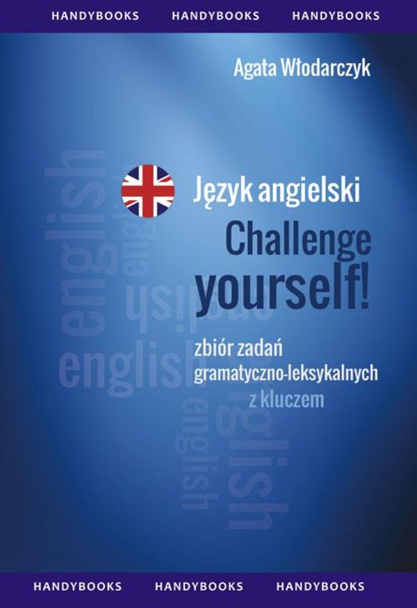Język angielski - Challenge your English Zbiór zadań gramatyczno-leksykalnych - pdf