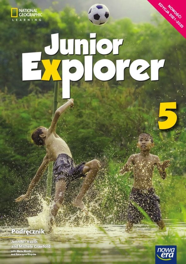 Junior Explorer 5. Podręcznik do języka angielskiego dla klasy 5 szkoły podstawowej Nowa edycja 2021-2023