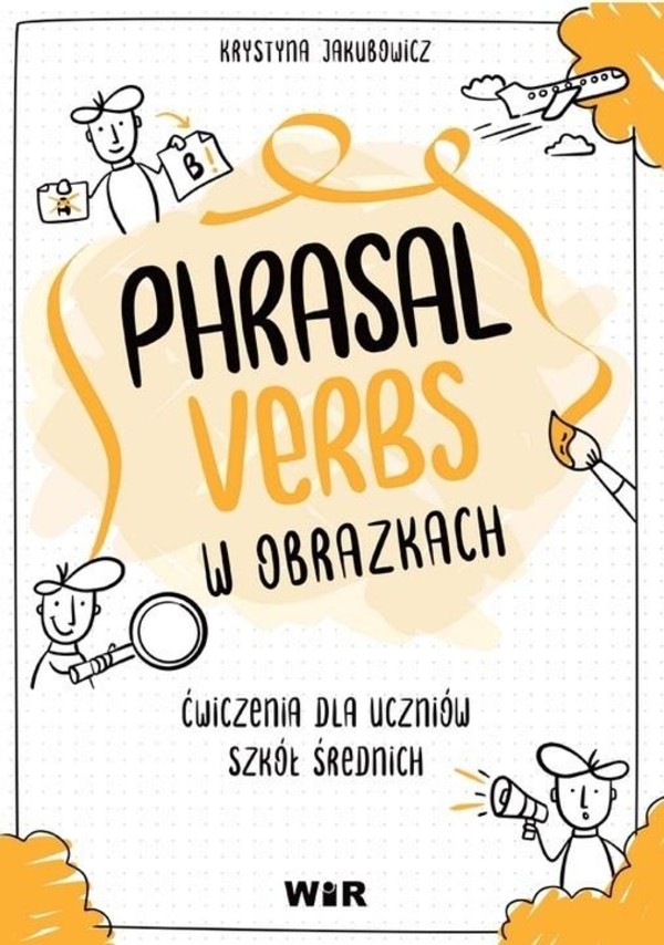 Język angielski Phrasal verbs w obrazkach Ćwiczenia
