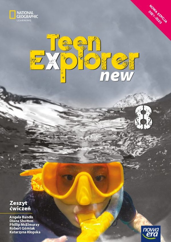 Teen Explorer New 8. Zeszyt ćwiczeń do języka angielskiego dla klasy ósmej szkoły podstawowej (edycja 2021-2023)
