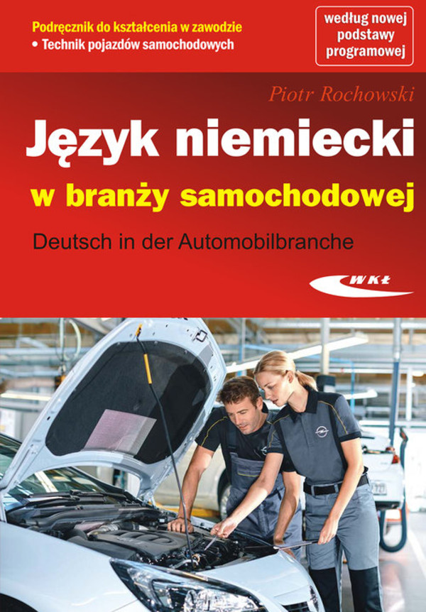 Język niemiecki w branży samochodowej Deutsch in der Automobilbranche
