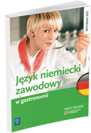 Język niemiecki w gastronomii. Zeszyt ćwiczeń