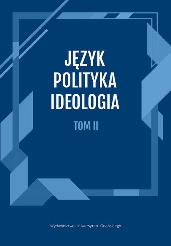 Język, Polityka, Ideologia Tom 2. - pdf
