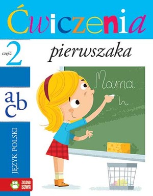 Język polski Ćwiczenia pierwszaka część 2