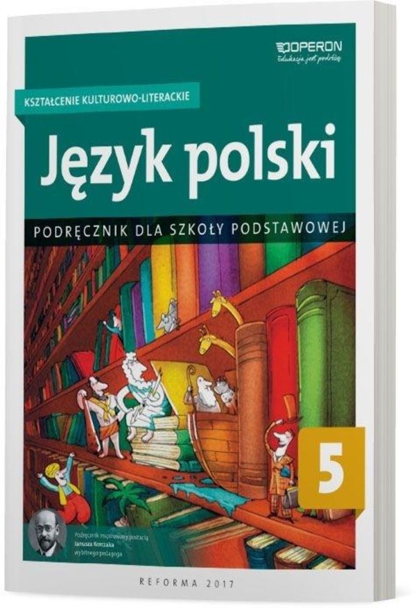 Język polski dla klasy 5 szkoły podstawowej. Podręcznik Kształcenie kulturowo-literackie
