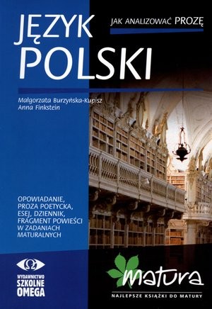 Język polski Matura Jak analizować prozę