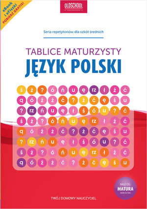 Język polski Tablice maturzysty. Oldschool
