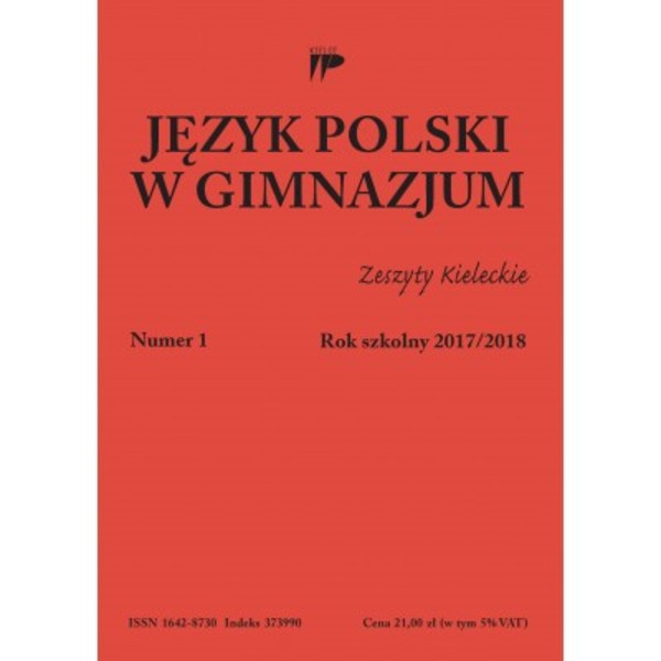 Język polski w gimnazjum Zeszyty Kieleckie, nr 1 2017/2018