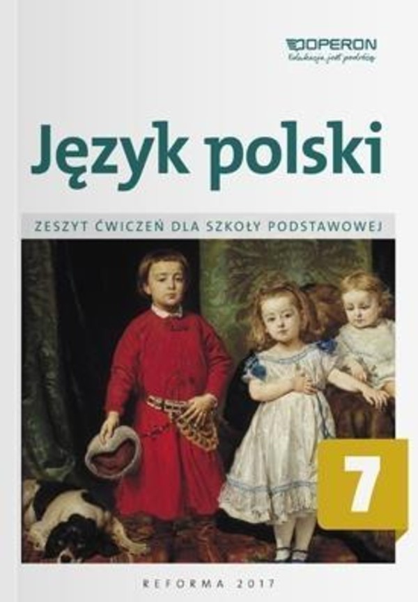 Język polski. Zeszyt ćwiczeń dla szkoły podstawowej klasa 7