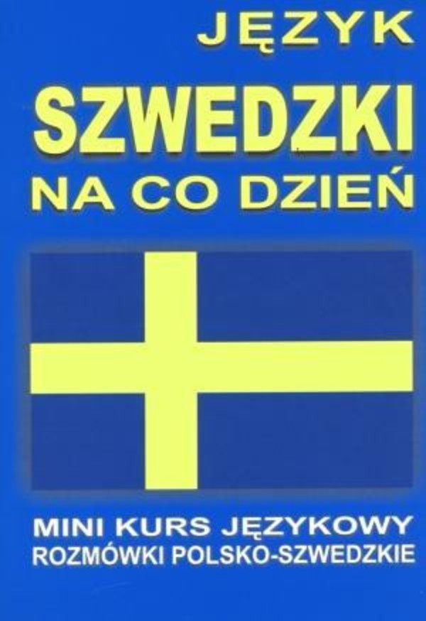 Język szwedzki na co dzień + CD