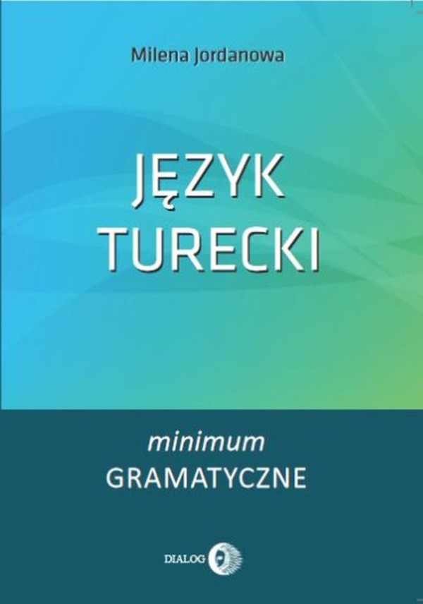Język turecki Minimum gramatyczne