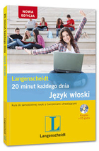 Język włoski. 20 minut każdego dnia. Kurs do samodzielnej nauki z ćwiczeniami utrwalającymi + CD